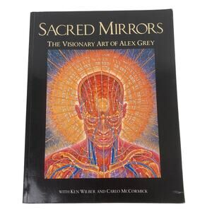 Sacred Mirrors The Visionary Art of Alex Grey Illustrations Energy 9780892813148